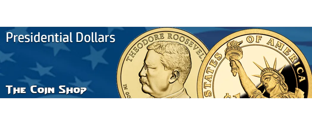 Presidential Dollars  (2007-Present) | The Coin Shop